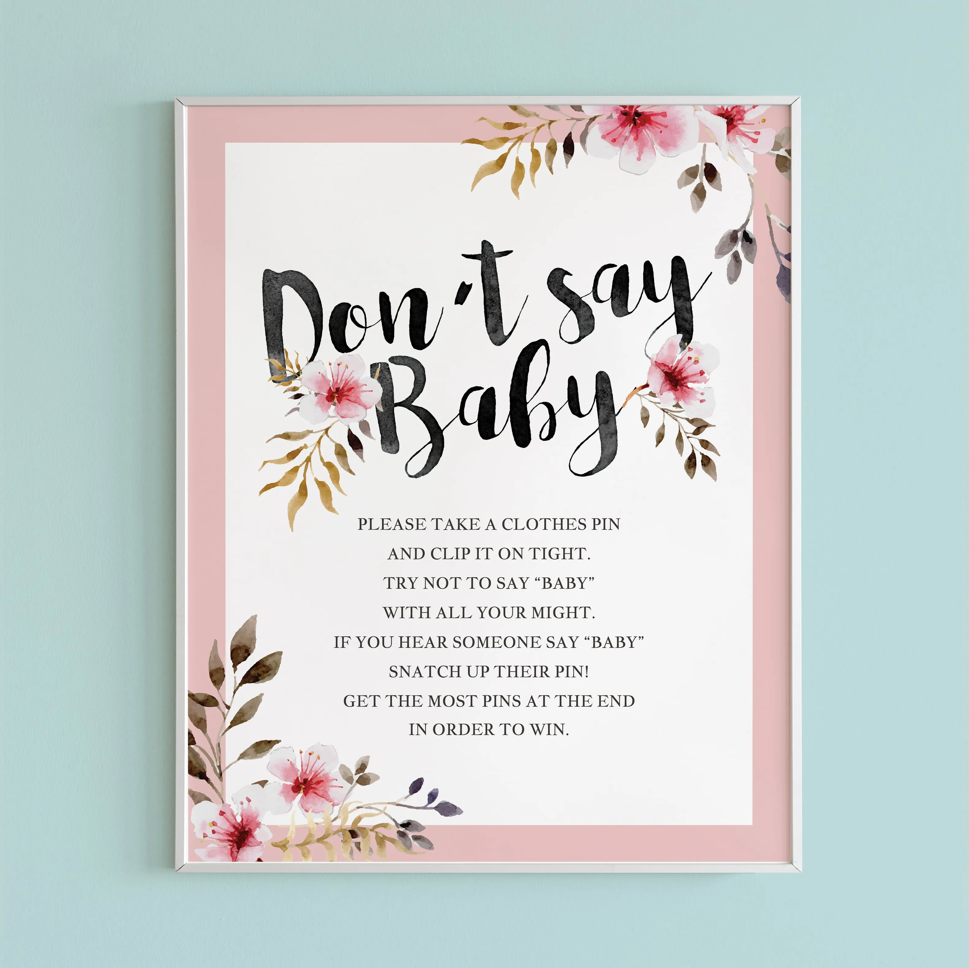 Floral Don't Say Baby Game Sign for Girl Baby Shower Party