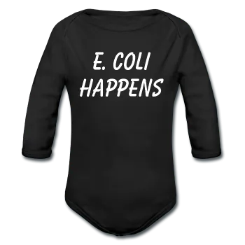 "E. Coli Happens" (white) - Baby Long Sleeve One Piece